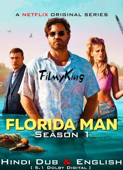 Florida Man (_Season 1_) 2023 Hindi Dubbed