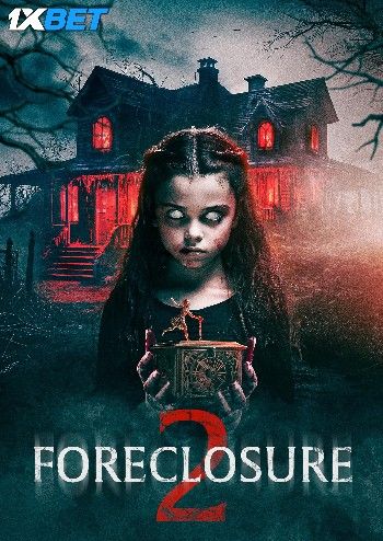 Foreclosure 2 2024 Tamil HQ Dubbed Movie