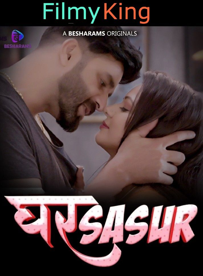 Ghar Sasur (2023) S01E01 Besharams Hindi Web Series