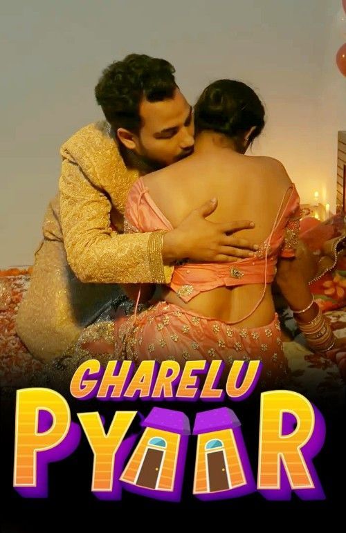 Gharelu Pyaar (2023) S1 Complete Kooku Web Series