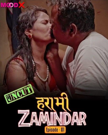 Harami Zamindaar (2023) MoodX S01E01 Hindi Web Series