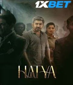 Hatya (2023) Hindi Dubbed HQ Movie