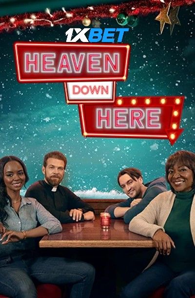 Heaven Down Here (2023) Telugu Dubbed HQ Movie