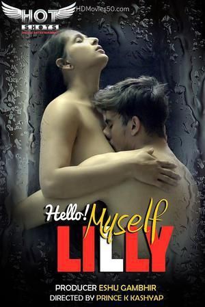 Hello Myself Lilly (2022) HotShots Hindi Short Film