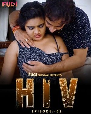 HIV - S01E02 Fugi (2023)  Hindi Web Series