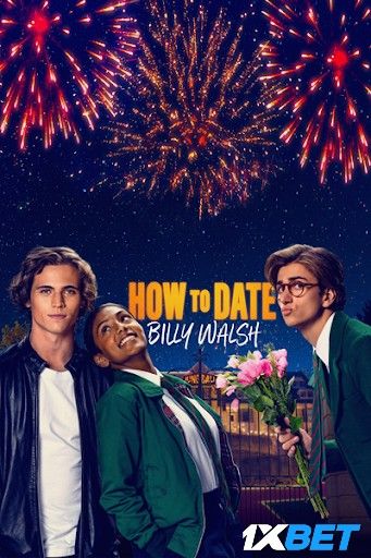 How to Date Billy Walsh (2024) HQ Telugu Dubbed Movie