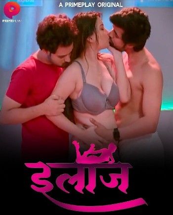 Ilaaj (2023) Season 1 Hindi Primeplay Episode 03 Web Series