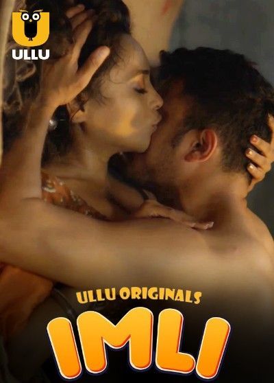 Imli Part 1 (2023) Ullu Web Series Hindi