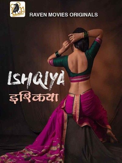 Ishqiya (2023) S01 E01T02 RavenMovies Hindi Web Series