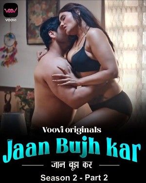 Jaan Bujh Kar - Voovi (2023) Season 2 Part 2 Hindi Web Series