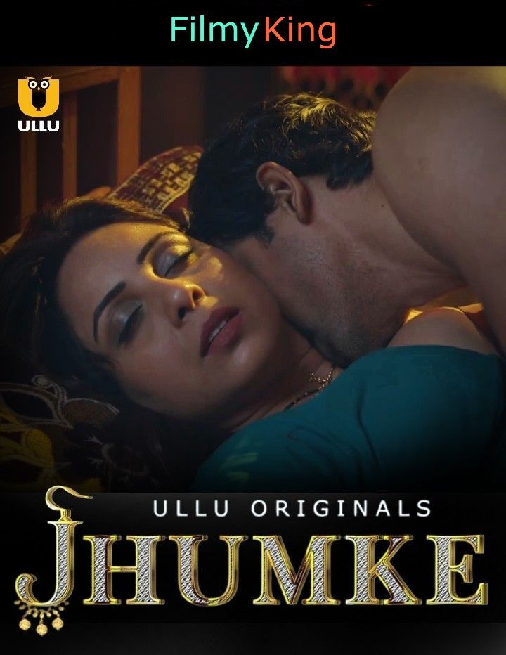 Jhumke (2023) S01 Ullu Hindi Web Series