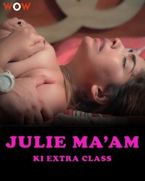 Julie Maam Ki Extra Class Wow S01 (2023) Hindi Web Series