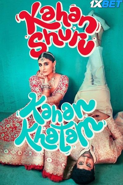 Kahan Shuru Kahan Khatam 2024 Hindi HQ Movie