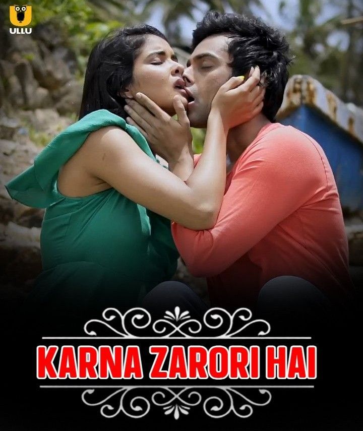 Karna Zarori Hai (Charmsukh Ullu Originals) Hindi Web Series