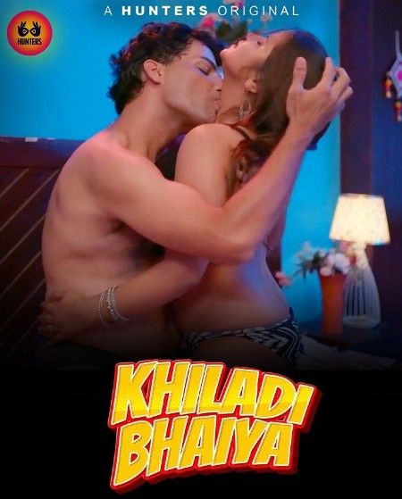 Khiladi BHaiya (2023) S01E02 Hindi Hunters Web Series