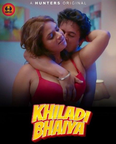 Khiladi BHaiya (2023) S01E04 Hindi Hunters Web Series