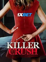 Killer Crush  2024 Tamil HQ Dubbed Movie