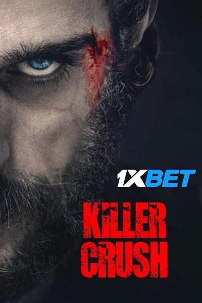 Killer Crush 2022 Hindi HQ Dubbed Movie