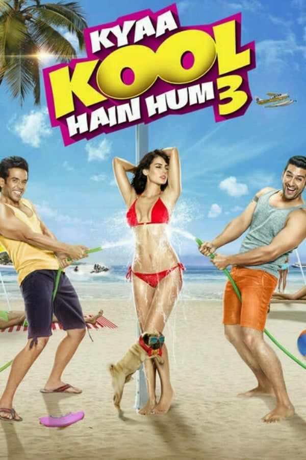 Kyaa Kool Hain Hum 3 (2016) Bollywood Hindi Movie