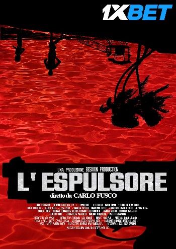 L espulsore (2023) HQ Hindi Dubbed Movie