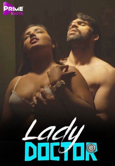 Lady Doctor (2023) S01E03 PrimeShots Originals Web Series