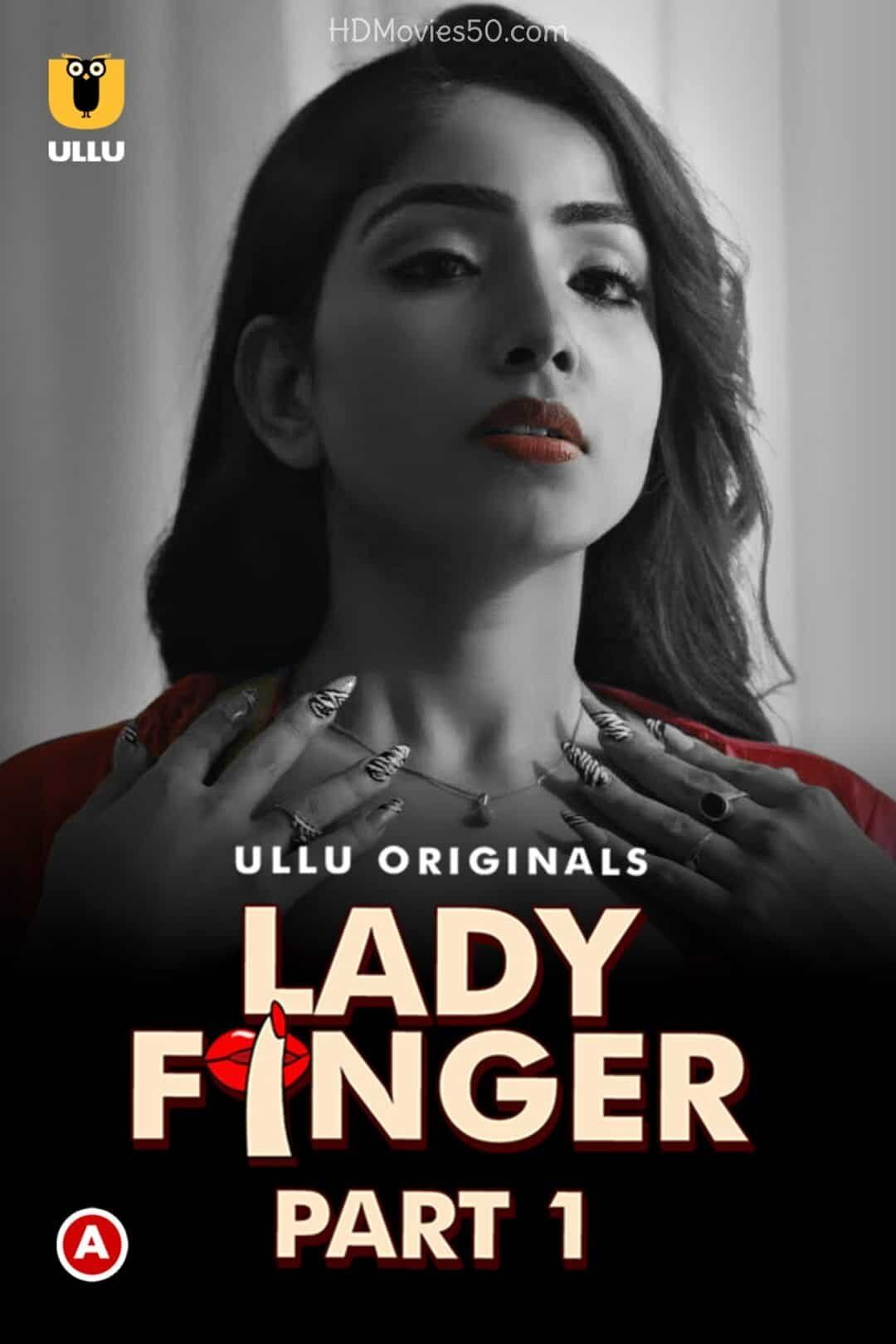 Lady Finger (2022) Part 1 Hindi Web Series