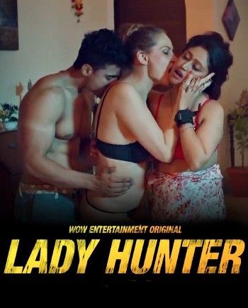 Lady Hunter (2023) S01E06 Wow Hindi Web Series