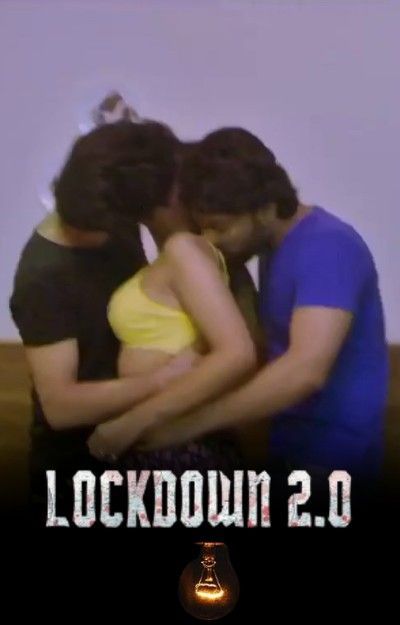 Lockdown 2.0 (2023) HotShots Originals Hindi Short Film