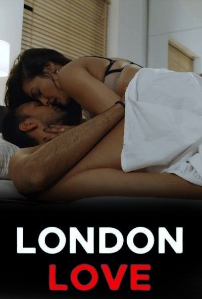 London Love (2023) Hindi HotShots Short Film