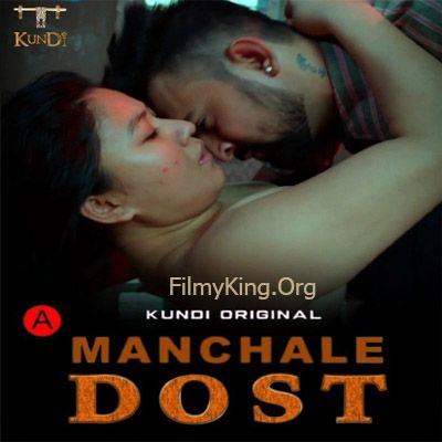 Manchale Dost (2023) S01E02 KundiApp Hot Web Series