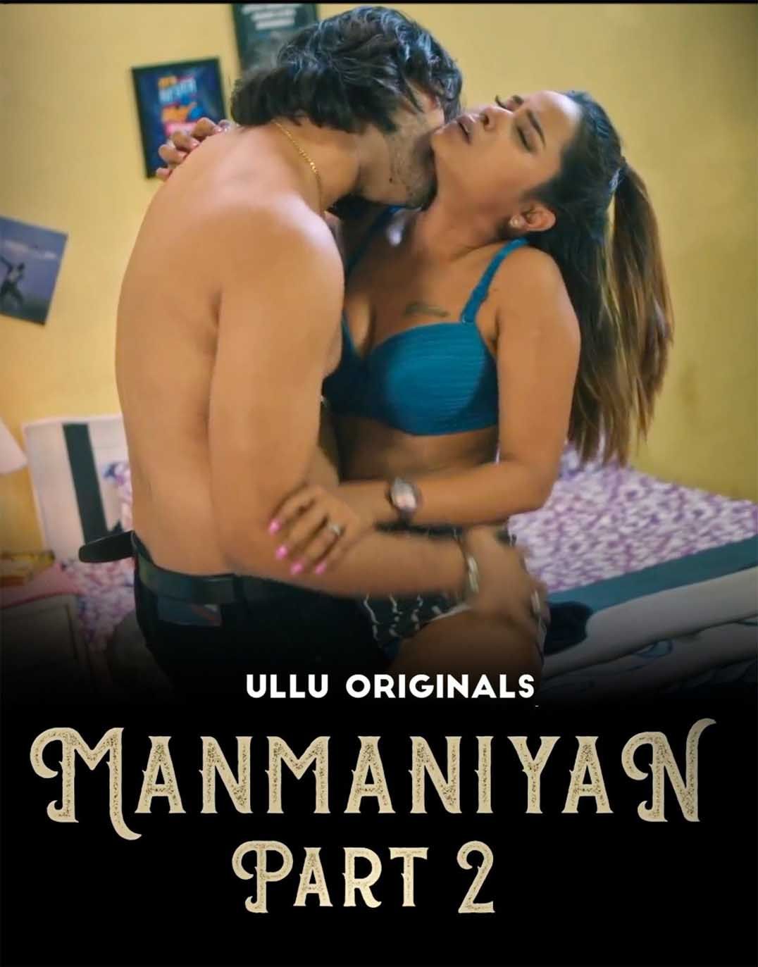 Manmaniyan: Part 2 (2023) Hindi Ullu Web Series