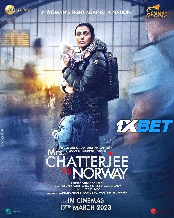 Mrs. Chatterjee vs. Norway (2023) Hindi