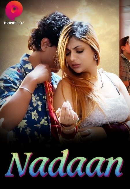 Nadaan (2023) S01E04 PrimePlay Hindi Web Series