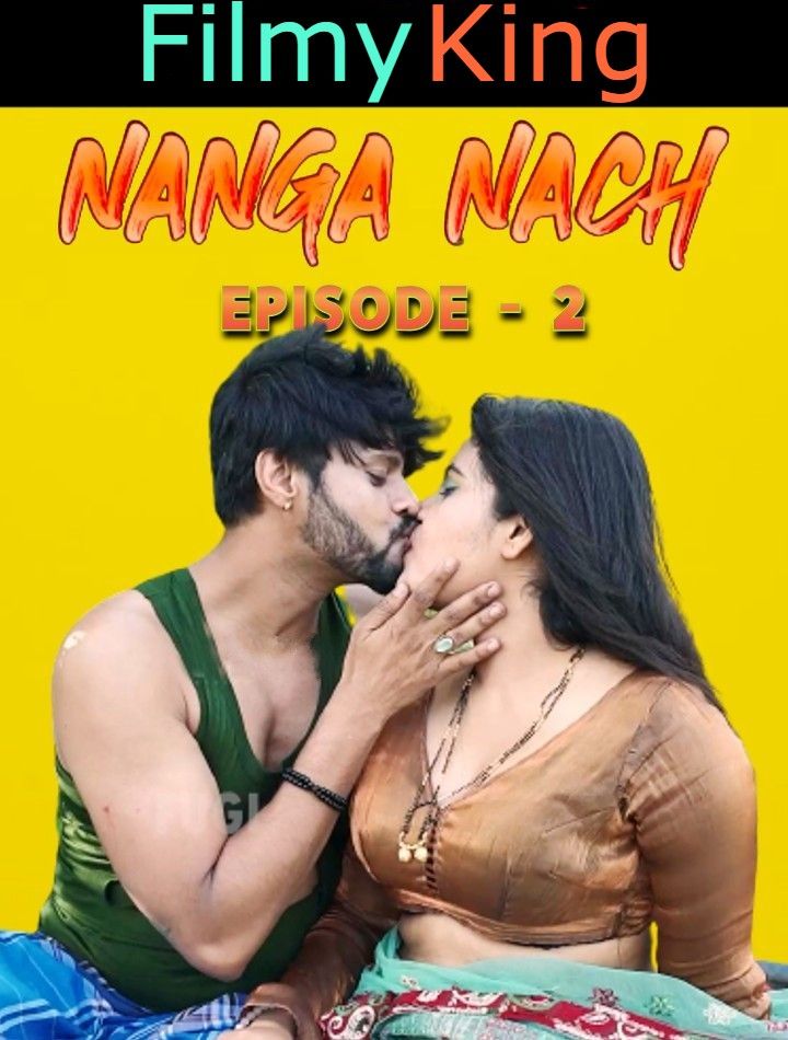 Nanga Nach 2 (2023) Hindi Hot Short Film (Fugi Exclusive)