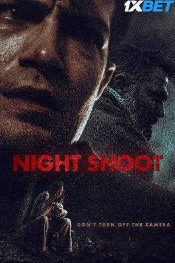 Night Shoot 2024 Hindi HQ Dubbed Movie