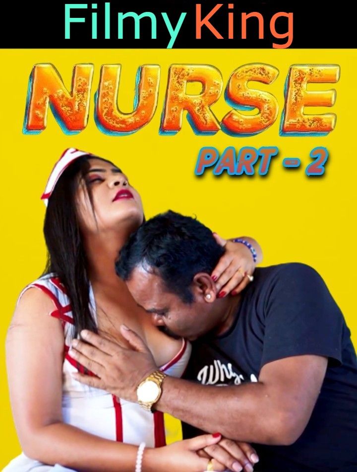 Nurse Part 2 (2023) Hindi Fugi Short Films