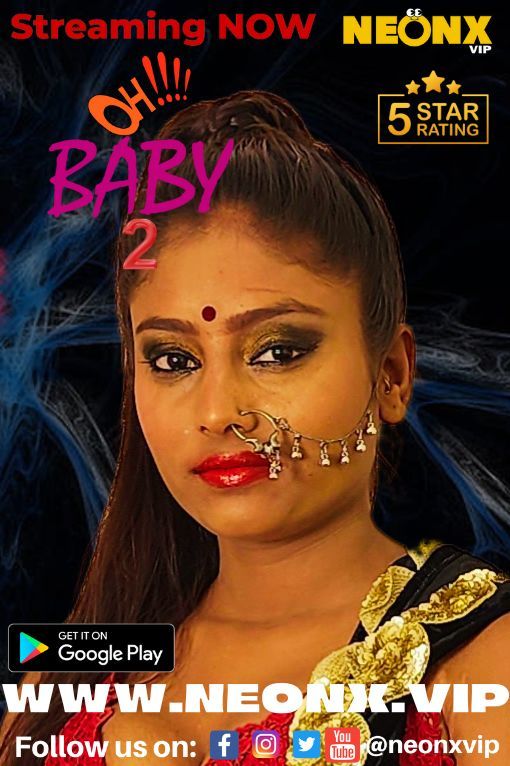 Ohhh Baby 2 (2023) NeonX Originals Hot Short Film