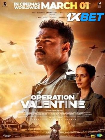 Operation Valentine (2024) HQ Hindi Dubbed Movie