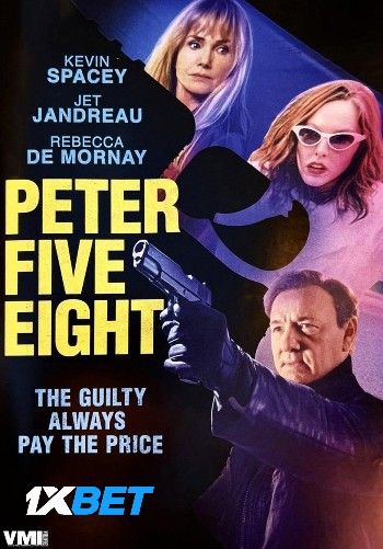 Peter Five Eight (2024) HQ Hindi Dubbed Movie