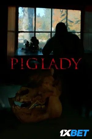 Piglady (2023) HQ Telugu Dubbed Movie