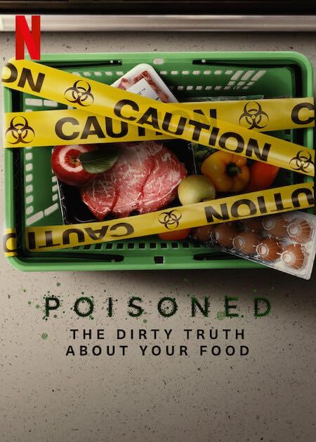 Poisoned The Dirty Truth About Your Food (2023) NF Hindi Dubbed