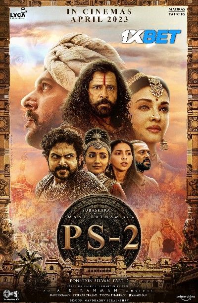 Ponniyin Selvan Part 2 (2023) Hindi HQ Dubbed