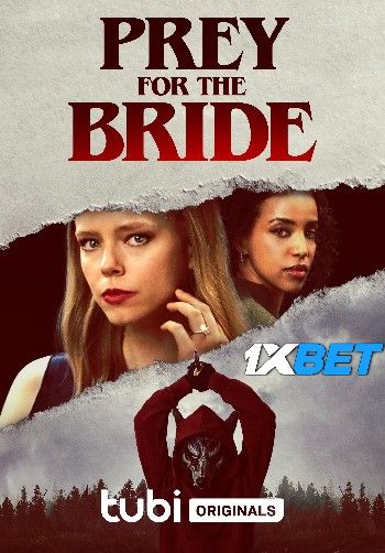 Prey for the Bride (2024) HQ Hindi Dubbed Movie