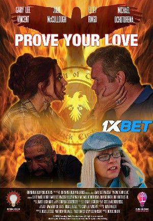 Prove Your Love (2024) Hindi HQ Dubbed Movie