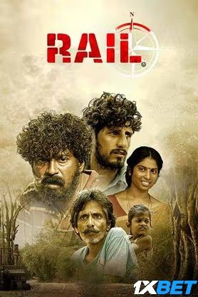 Rail 2024 Hindi HQ Dubbed Movie