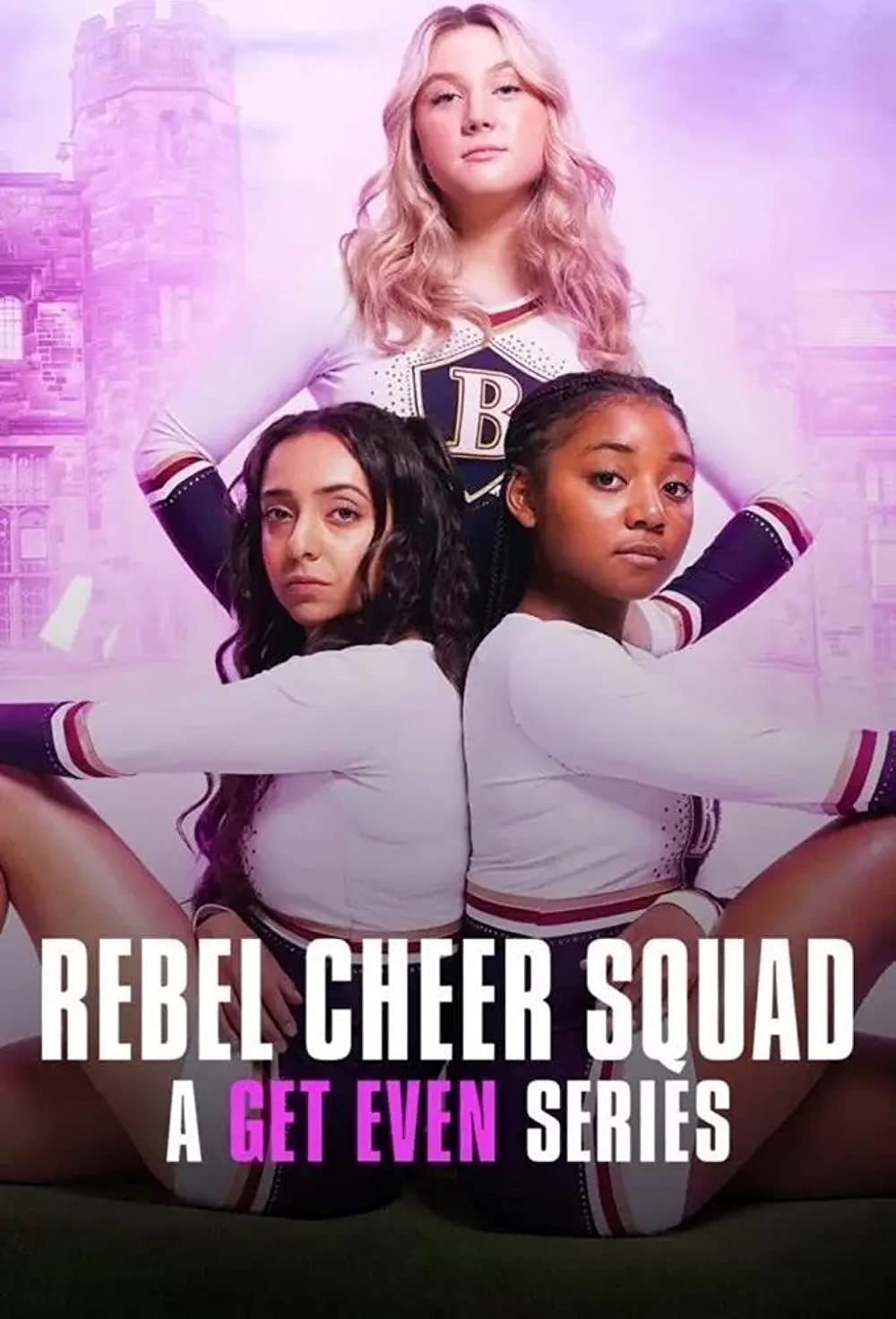 Rebel Cheer Squad A Get Even Series (2022) S01 NF Series Hindi Dubbed