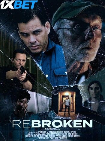 ReBroken (2023) HQ Telugu Dubbed Movie