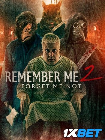 Remember Me 2 Forget Me Not (2023) HQ Telugu Dubbed Movie