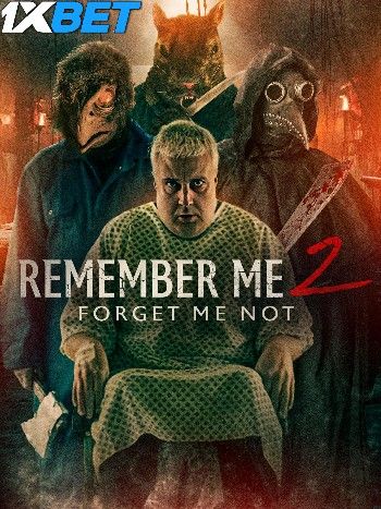 Remember Me 2 Forget Me Not (2023) Tamil Dubbed HQ Movie