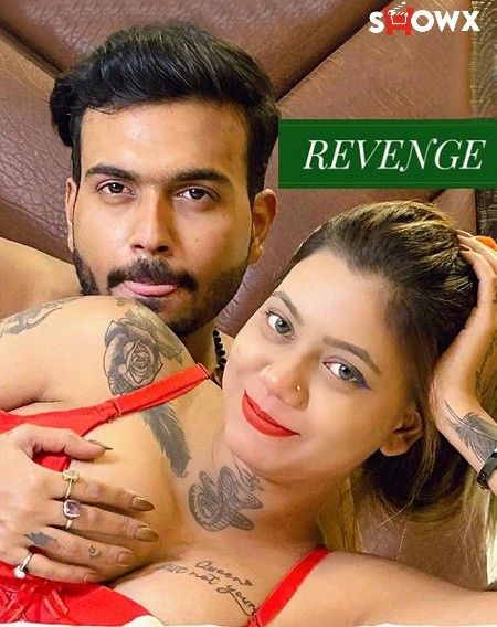 Revenge - ShowX (2023) Hindi Short Film